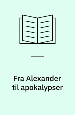Fra Alexander til apokalypser