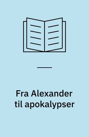 Fra Alexander til apokalypser