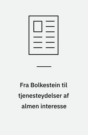 Fra Bolkestein til tjenesteydelser af almen interesse