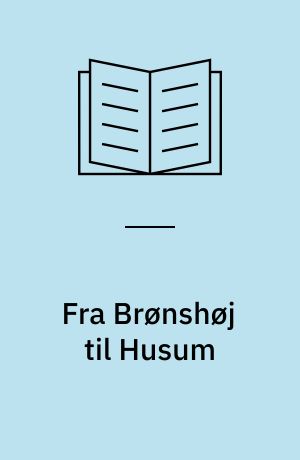 Fra Brønshøj til Husum : over Utterslev Mose 1940 og 55 år senere
