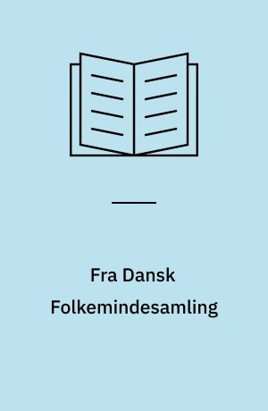 Fra Dansk Folkemindesamling