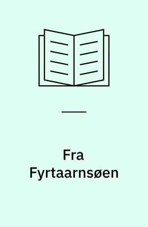 Fra Fyrtaarnsøen : Fortælling