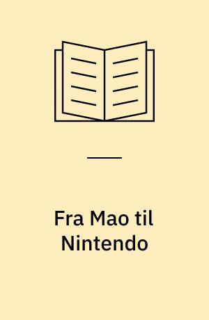 Fra Mao til Nintendo