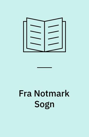 Fra Notmark Sogn