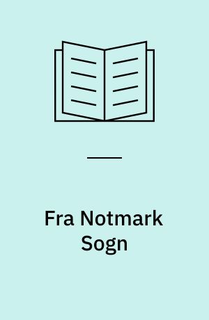 Fra Notmark Sogn