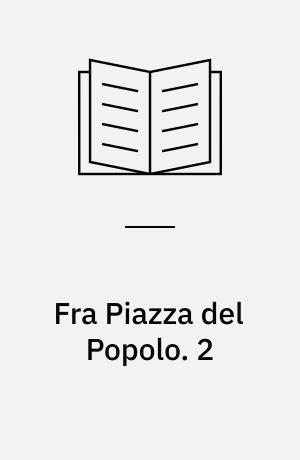 Fra Piazza del Popolo : Novelle-Cyklus. 2