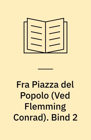 Fra Piazza del Popolo : Novelle-Cyklus. Bind 2