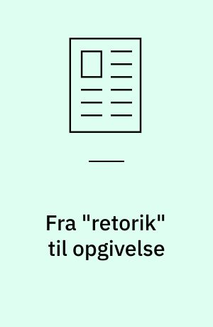 Fra "retorik" til opgivelse : tanker omkring Tranströmer