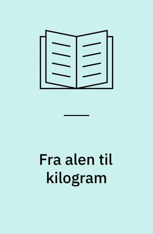Fra alen til kilogram