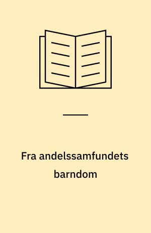 Fra andelssamfundets barndom : en folkebog
