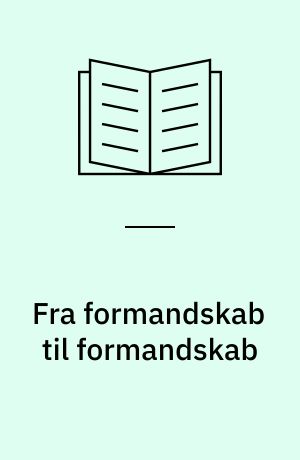 Fra formandskab til formandskab : dansk centraladministrations deltagelse i EFs beslutningsproces 1973-78