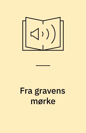 Fra gravens mørke