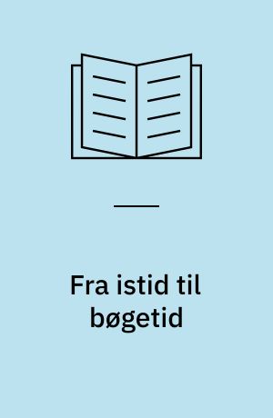 Fra istid til bøgetid