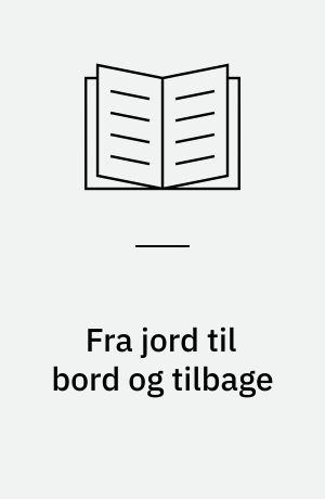 Fra jord til bord og tilbage : om amerikanske homesteaderes bestræbelser på at blive ét med naturen