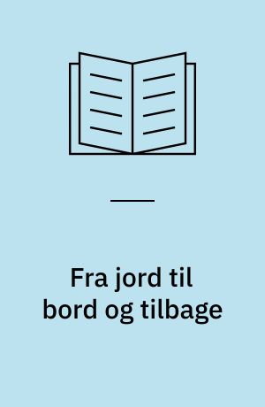 Fra jord til bord og tilbage : om amerikanske homesteaderes bestræbelser på at blive ét med naturen