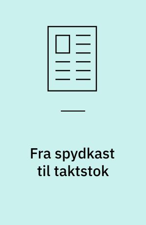 Fra spydkast til taktstok