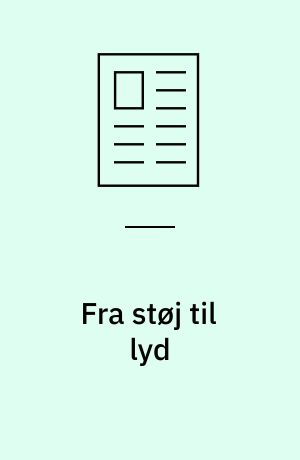 Fra støj til lyd : et inkluderende tiltag