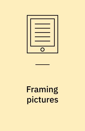 Framing pictures : film and the visual arts