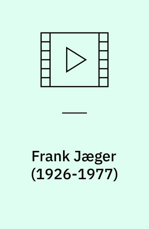 Frank Jæger (1926-1977)