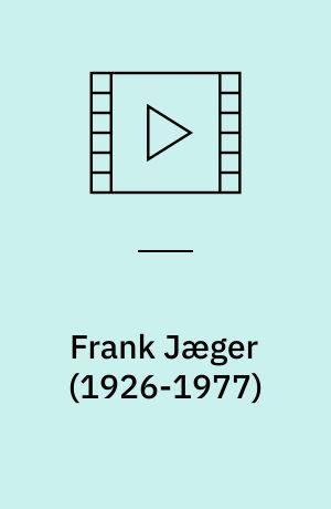 Frank Jæger (1926-1977)