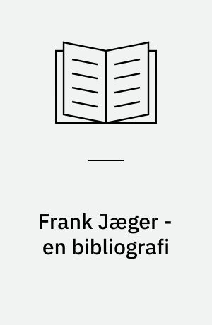 Frank Jæger - en bibliografi