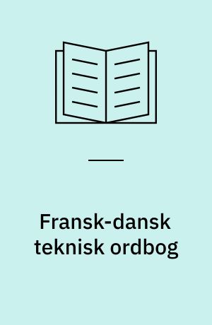 Fransk-dansk teknisk ordbog