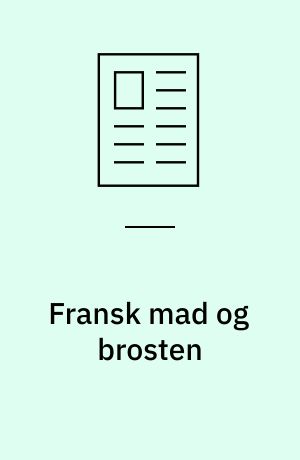 Fransk mad og brosten