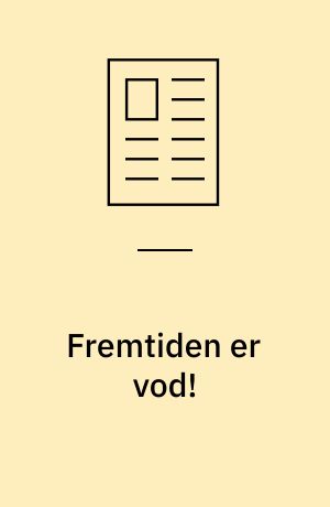 Fremtiden er vod! : samtale med Niels Aalbæk Jensen