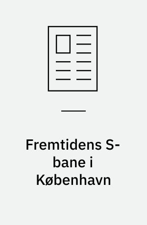Fremtidens S-bane i København
