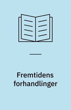 Fremtidens forhandlinger