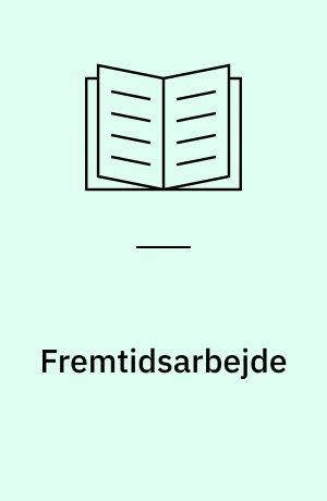 Fremtidsarbejde