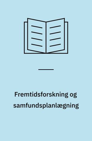 Fremtidsforskning og samfundsplanlægning