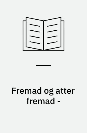 Fremad og atter fremad - : LOs historie 1871-1960