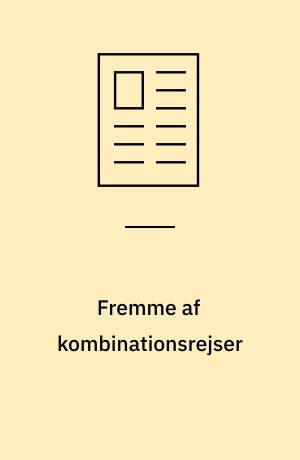 Fremme af kombinationsrejser