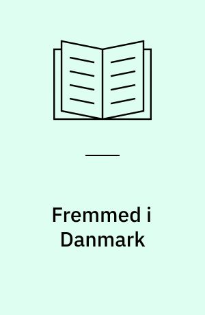 Fremmed i Danmark