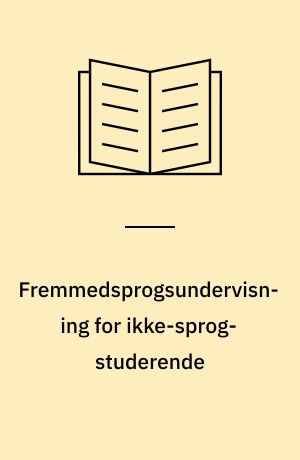 Fremmedsprogsundervisning for ikke-sprog-studerende