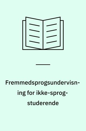 Fremmedsprogsundervisning for ikke-sprog-studerende