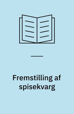 Fremstilling af spisekvarg