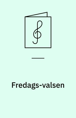 Fredags-valsen