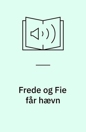 Frede og Fie får hævn