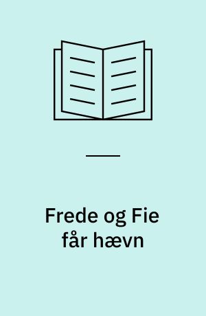 Frede og Fie får hævn