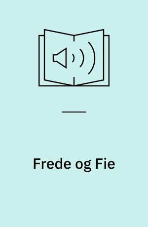 Frede og Fie