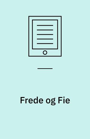 Frede og Fie