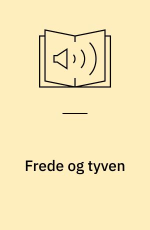 Frede og tyven