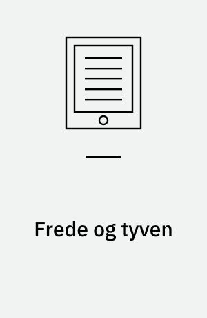 Frede og tyven