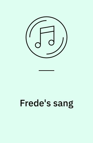 Frede's sang og 16 andre glade og populære børnesange