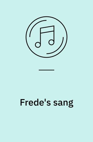 Frede's sang og 16 andre glade og populære børnesange