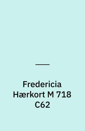 Fredericia Hærkort M 718 C62 : Danmark 1:50 000 (2 cm)
