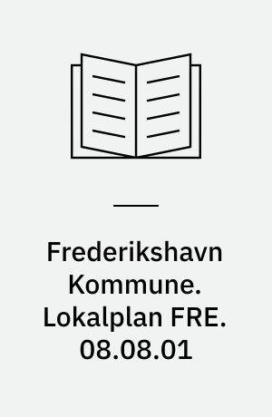 Frederikshavn Kommune. Lokalplan FRE. 08.08.01 : udsigtsboliger, "Lykkensminde", Købstrupvej 21