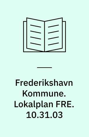 Frederikshavn Kommune. Lokalplan FRE. 10.31.03 : Flade Engvej 7